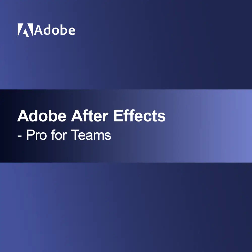 Adobe After Effects - Pro for Teams