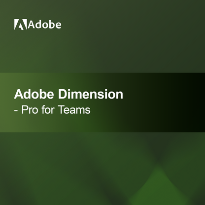 Adobe Dimension - Pro tiimeille