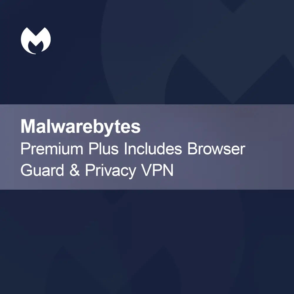 Malwarebytes Premium Plus Includes Browser Guard & Privacy VPN